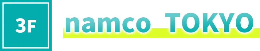 3F namco TOKYO